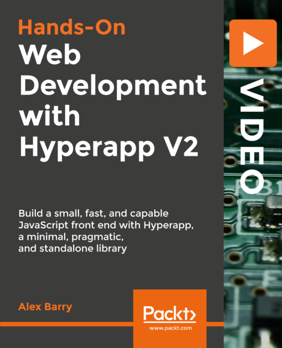 Packt Publishing Hands-On Web Development with Hyperapp V2